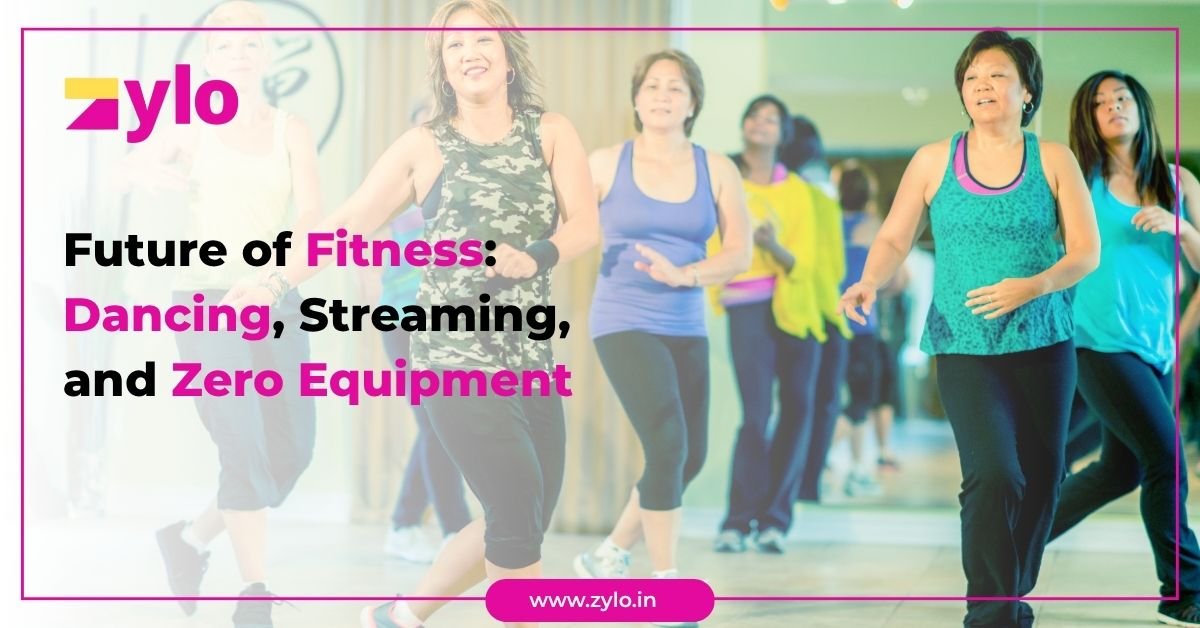 Future of Fitness- Dancing, Streaming, and Zero Equipment