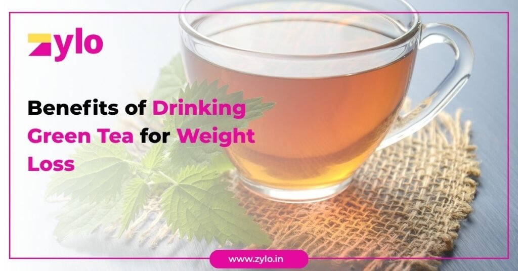 Benefits of Drinking Green Tea for Weight Loss