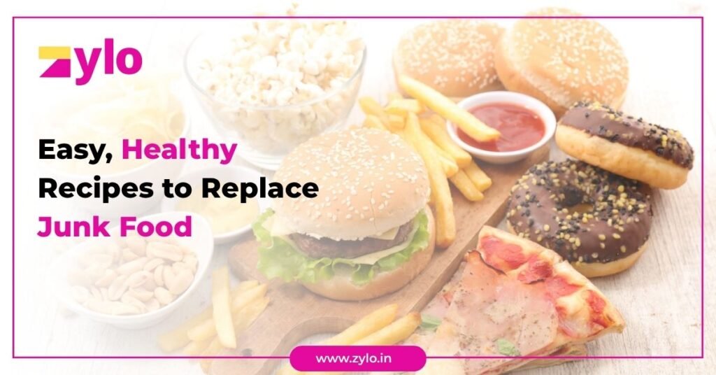 Easy, Healthy Recipes to Replace Junk Food