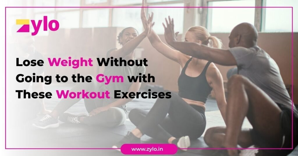 Lose Weight Without Going to the Gym with These Workout Exercises