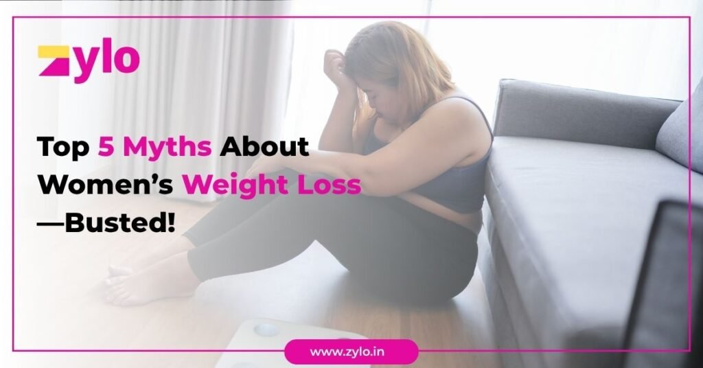 Top 5 Myths About Women’s Weight Loss—Busted!