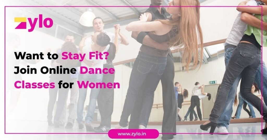 Want to Stay Fit Join Online Dance Classes for Women
