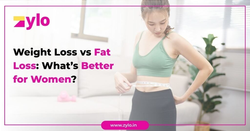 Weight Loss vs Fat Loss What’s Better for Women