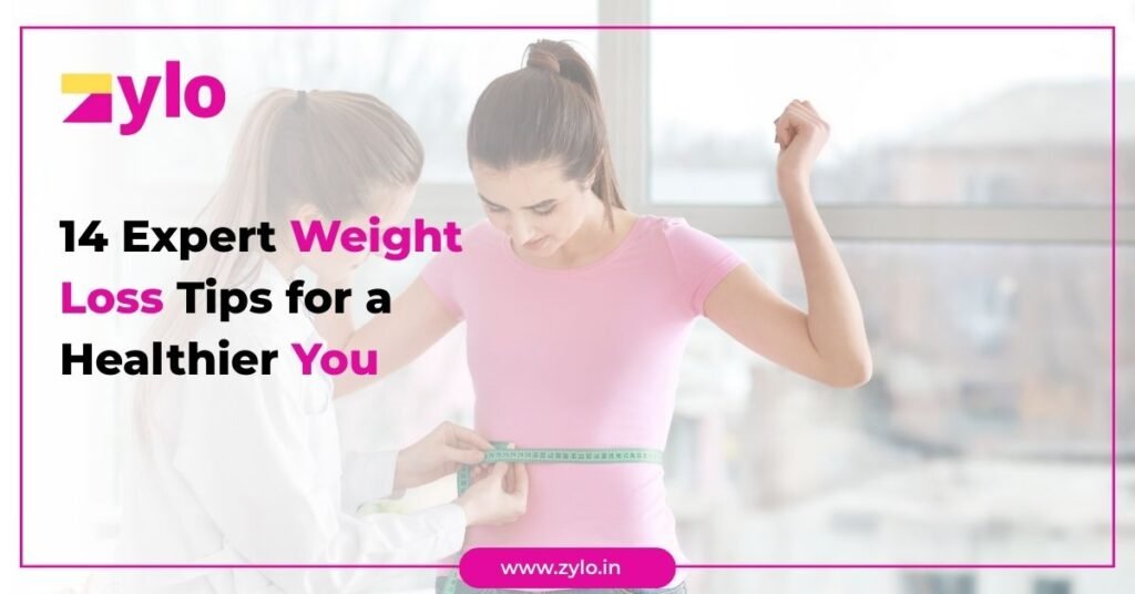 14 Expert Weight Loss Tips for a Healthier You