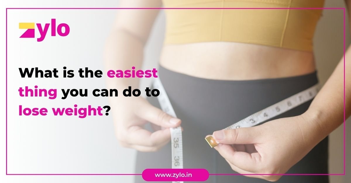 What is the easiest thing you can do to lose weight