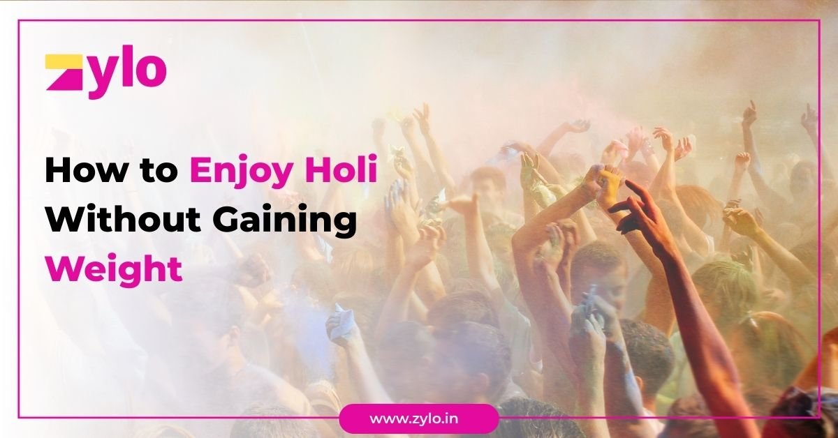 How to Enjoy Holi Without Gaining Weight