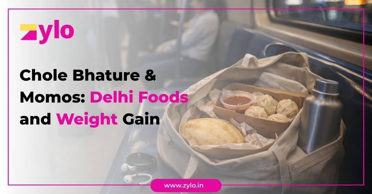 Chole Bhature and Momos-Delhi Foods and Weight Gain