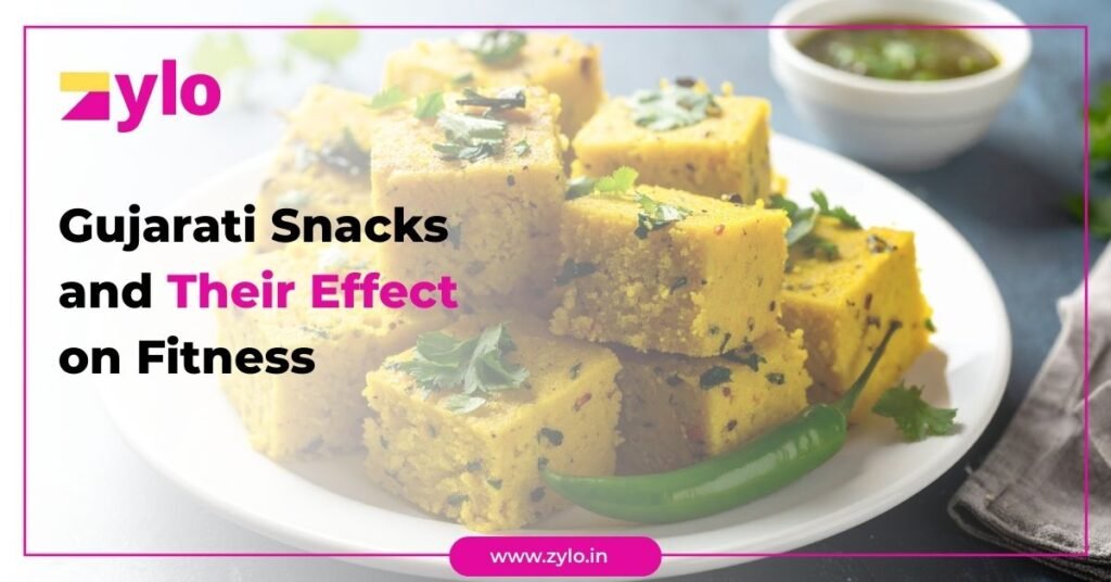 Gujarati Snacks and Their Effect on Fitness