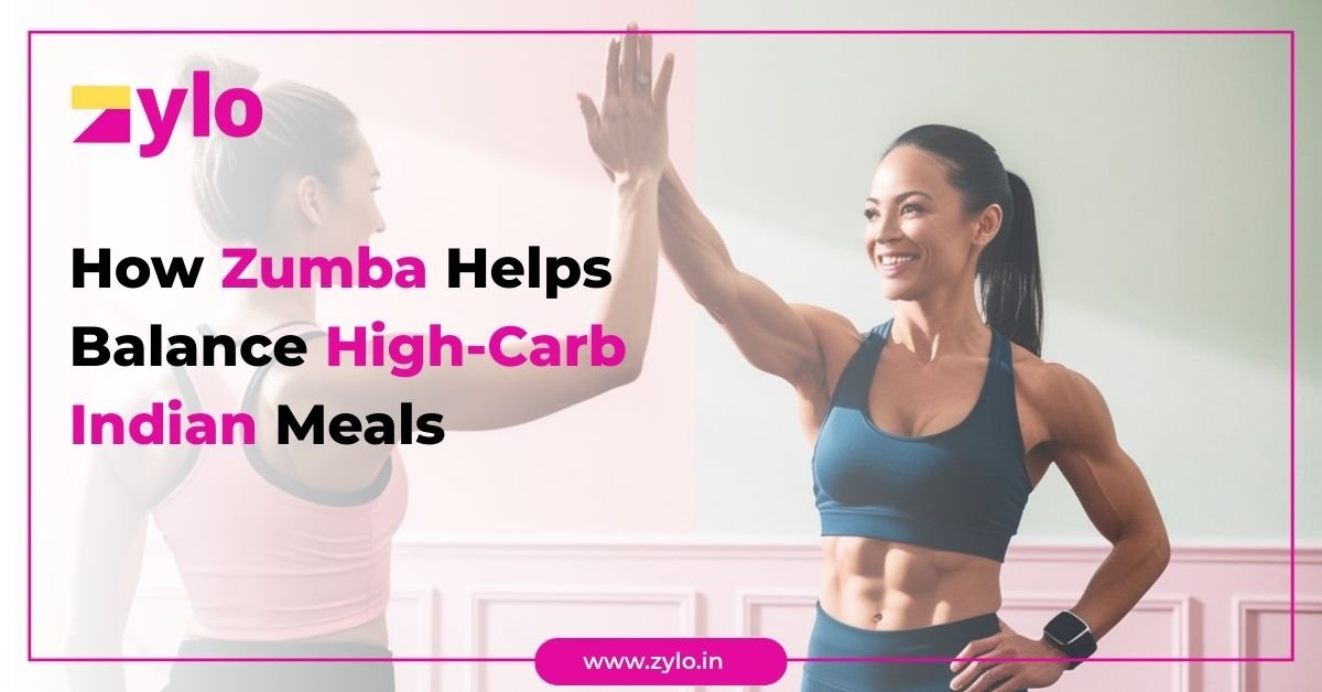 How Zumba Helps Balance High-Carb Indian Meals