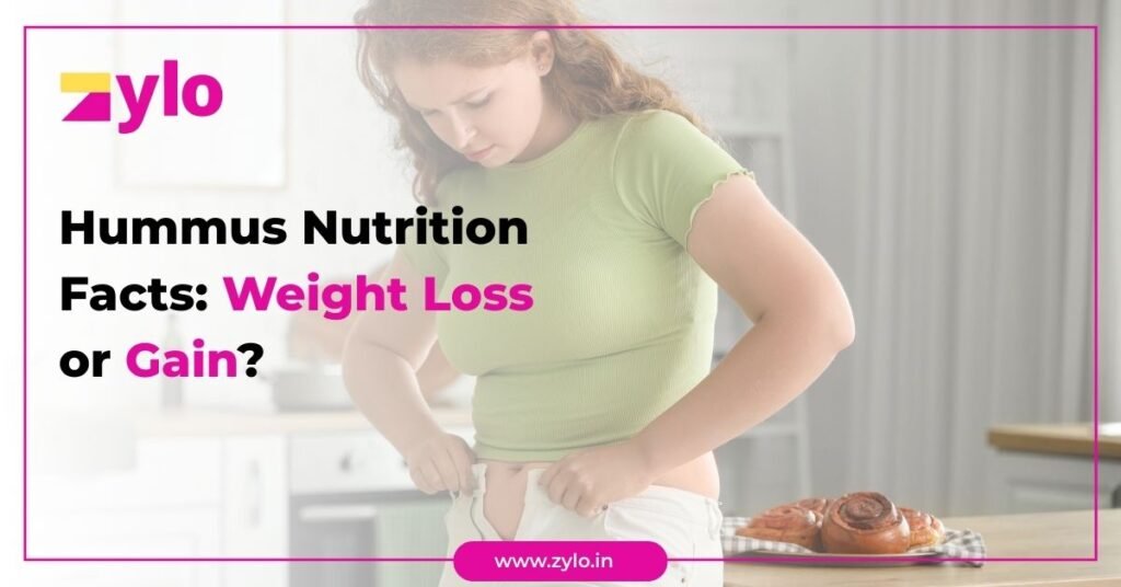 Hummus Nutrition Facts- Weight Loss or Gain