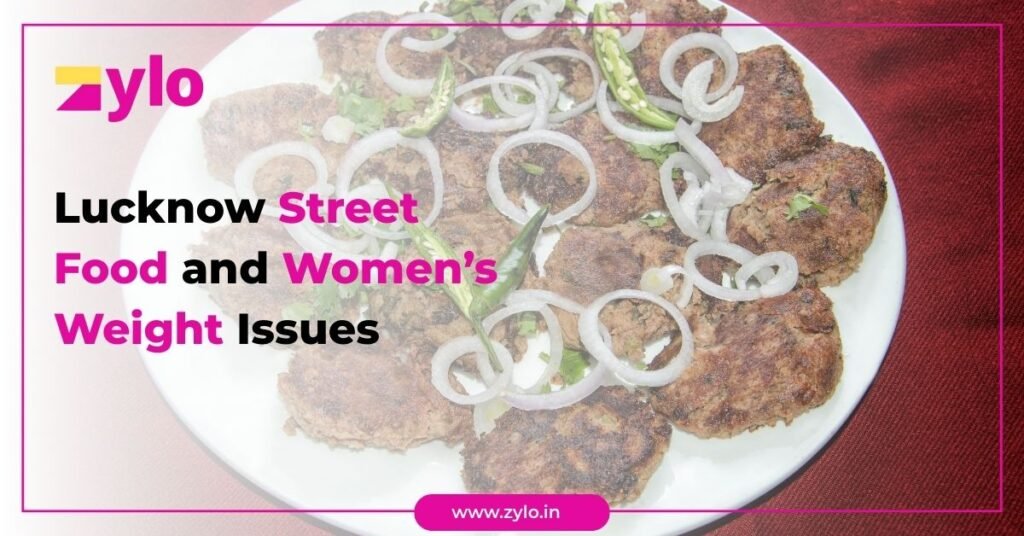 Lucknow Street Food and Women’s Weight Issues