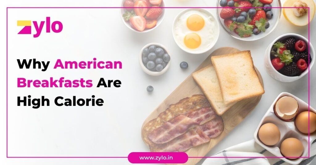 Why American Breakfasts Are High Calorie
