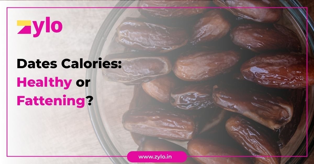 Dates Calories- Healthy or Fattening