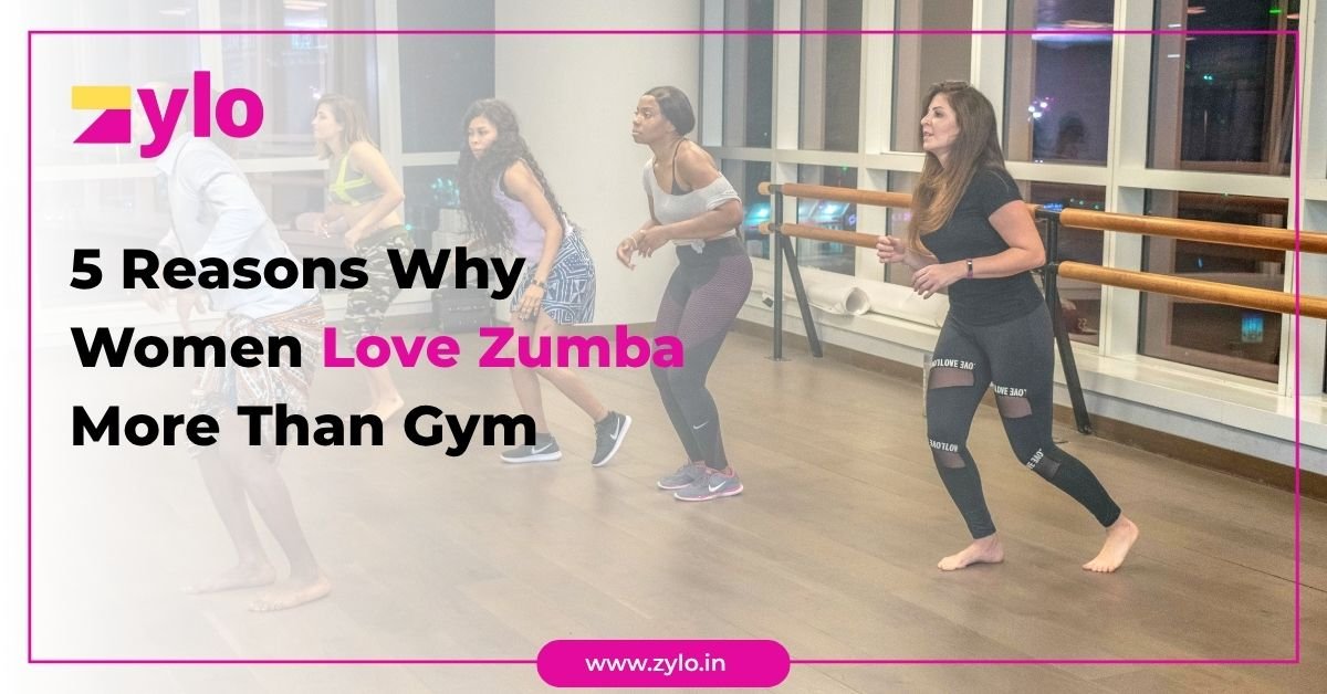5 Reasons Why Women Love Zumba More Than Gym