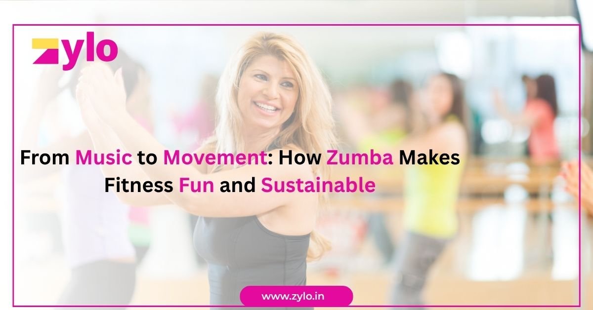 From Music to Movement: How Zumba Makes Fitness Fun and Sustainable