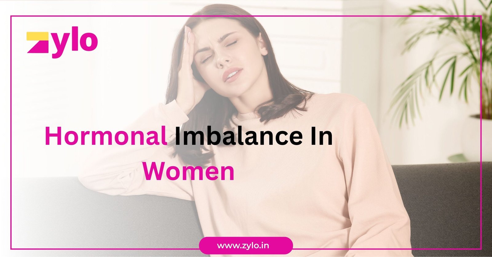 Hormonal Imbalance In Women