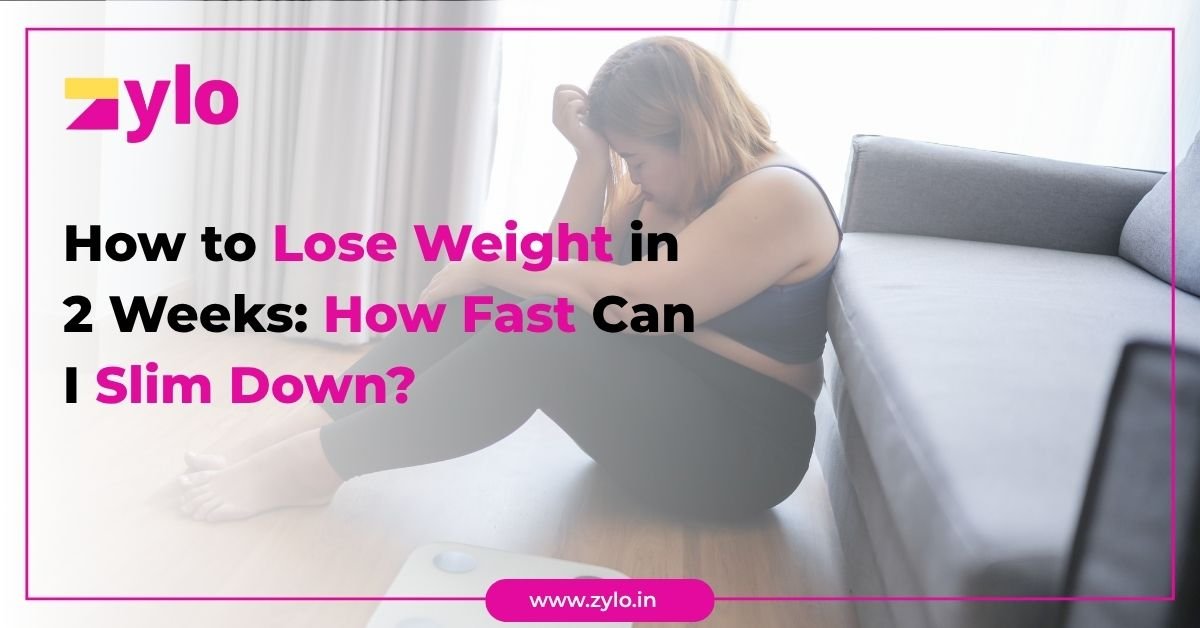 How to Lose Weight in 2 Weeks: How Fast Can I Slim Down?