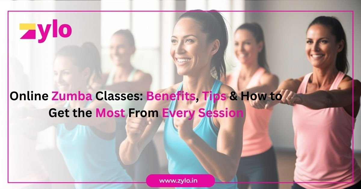 Online Zumba Classes: Benefits, Tips & How to Get the Most From Every Session