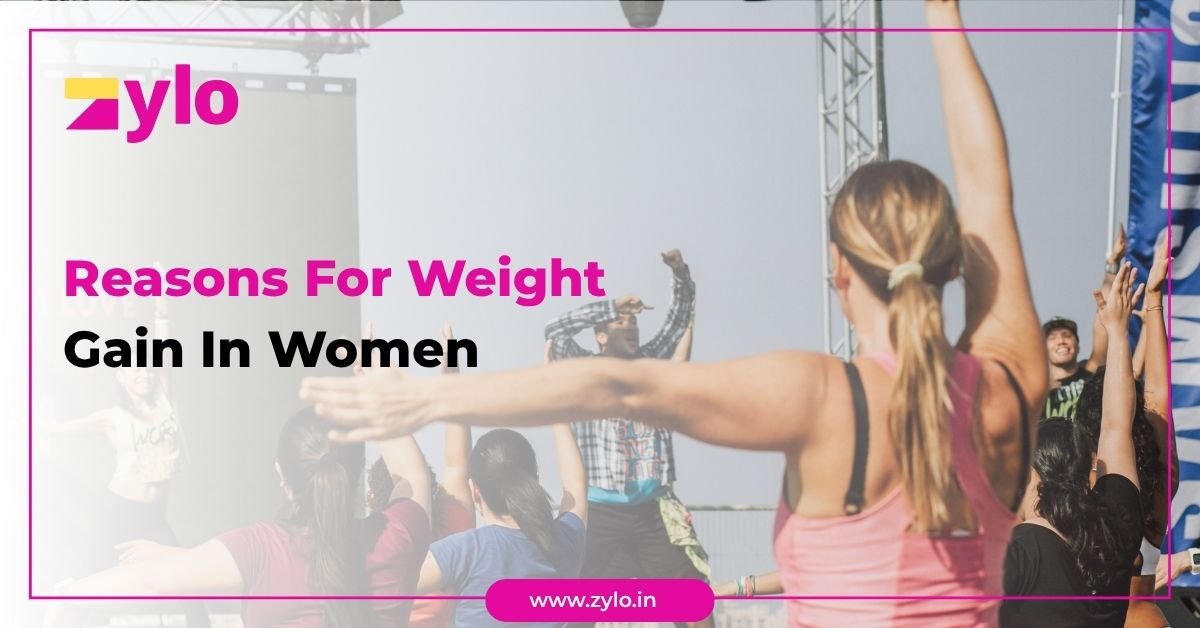 Reasons For Weight Gain In Women