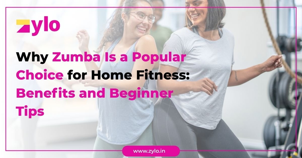 Why Zumba Is a Popular Choice for Home Fitness: Benefits and Beginner Tips