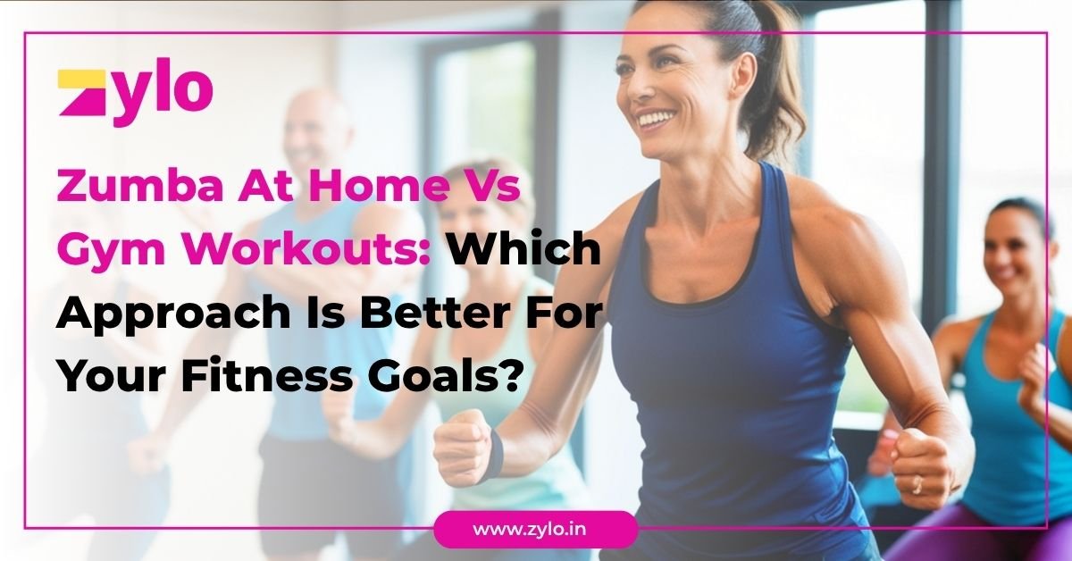 Zumba At Home Vs Gym Workouts: Which Approach Is Better For Your Fitness Goals?