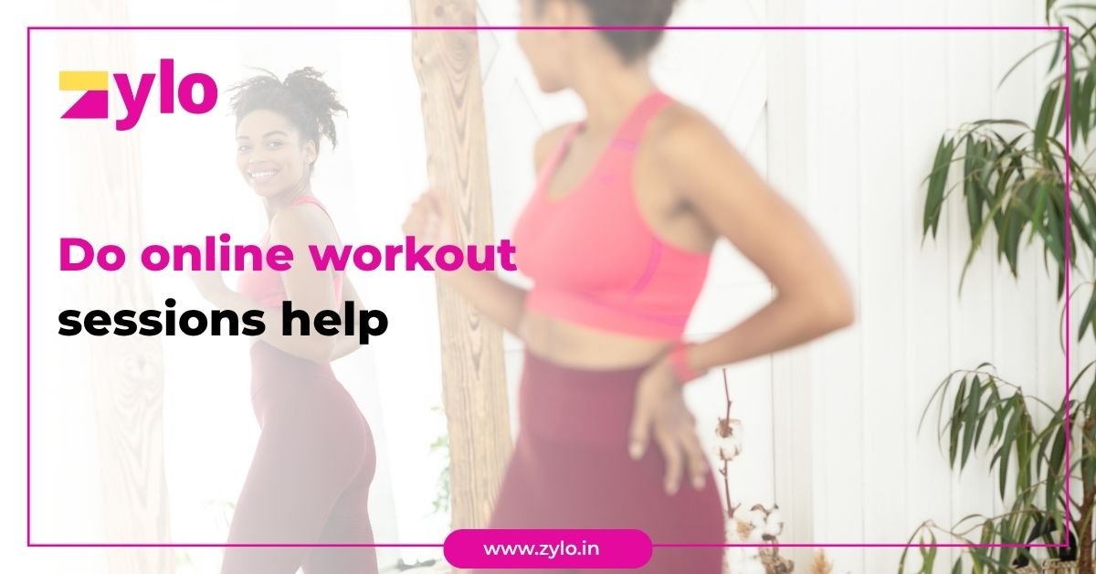Do online workout sessions help?